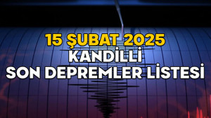 DEPREM Mİ OLDU, NEREDE KAÇ ŞİDDETİNDE? 15 Şubat 2025 Kandilli son depremler tablosu