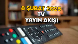 8 ŞUBAT CUMARTESİ TV YAYIN AKIŞI 2025: Show TV, TV8, Now TV, Kanal D, Star TV, ATV, TRT1’de hafta sonunda neler var?