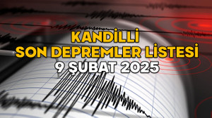 9 ŞUBAT SON DEPREMLER LİSTESİ 2025: Kandilli’ye göre son deprem nerede oldu, kaç şiddetindeydi?
