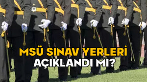 MSÜ SINAV YERLERİ 2025: Milli Savunma Üniversitesi sınav giriş belgeleri yayınlandı mı?
