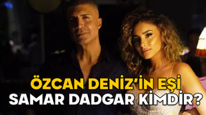 ÖZCAN DENİZ’İN EŞİ SAMAR DADGAR KİMDİR? Samar Dadgar kaç yaşında ve aslen nereli?