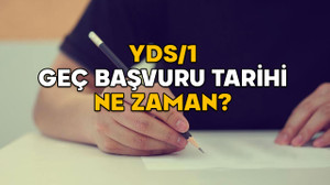YDS/1 GEÇ BAŞVURU TARİHİ NE ZAMAN 2025? YDS geç başvuru ücreti ne kadar?
