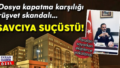Savcıya pazarlık esnasında suçüstü!