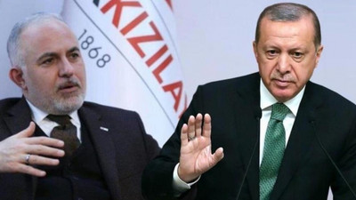 Kızılay Başkanı'ndan Cumhurbaşkanı Erdoğan'ı kızdıracak sözler