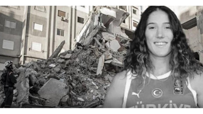 Milli basketbolcu Nilay Aydoğan, enkaz altında hayatını kaybetti