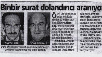 'Binbir surat' lakaplı banka müdürü 19 yıl kaçtı; sadece 12 gün cezaevinde kaldı
