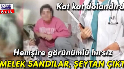 Hemşire görünümlü dolandırıcı! Komşularının varını yoğunu çaldı
