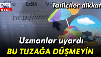 Bayramda tatil hayali kuranlar dikkat! Uzmanlar uyardı: Bu tuzağa düşmeyin