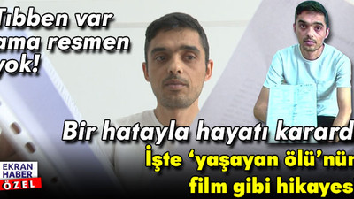 Tıbben yaşıyor ama resmen öldürüldü: İşte yaşayan ölü Cüneyt Yörük’ün film gibi hikayesi