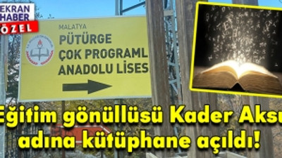 Annesinin hayalini gerçekleştirdi: Eğitim gönüllüsü Kader Aksu adına kütüphane açıldı