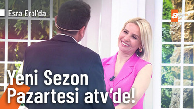 Esra Erol Yeni Sezon Ne Zaman Başlıyor? Bugün Mü Başlıyor, Saat Kaçta?