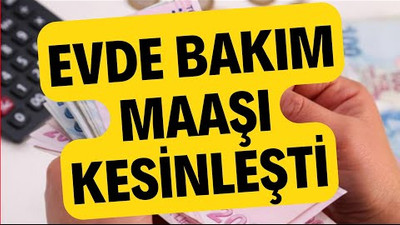 Evde Bakım Maaşı Ne Kadar, Kaç TL? E-Devlet Başvuru Ekranı, Başvuru Şartları...