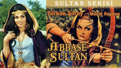 Abbase Sultan kimdir? Abbase Sultan hangi dönem yaşadı?