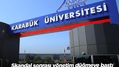 Başsavcılık duyurdu: Karabük Üniversitesi nefret söylemleri hakkında gözaltı kararı