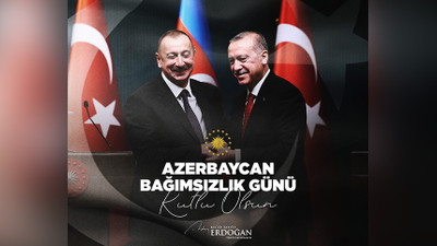 Cumhurbaşkanı Erdoğan Azerbaycan'ın Milli Kurtuluş Günü'nü kutladı! Yaşasın Azerbaycan!