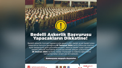 Bedelli askerliğe başvuracaklar dikkat! MSB'den açıklama