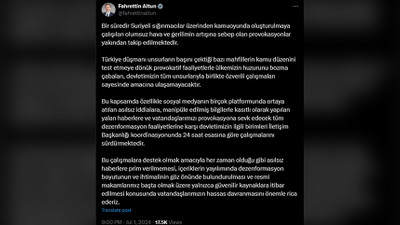 Altun: Ülkemizin huzurunu bozma çabaları amacına ulaşmayacaktır