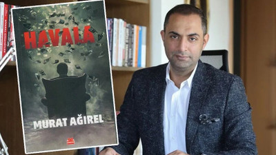 Murat Ağırel’in ‘Havala’ kitabına suç duyurusu! Toplatılması talep edildi