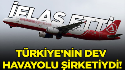 Türkiye'nin dev havayolu şirketi iflas etti!