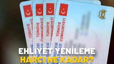 Ehliyet yenileme harcı ne kadar 2024? Ehliyet yenileme için hangi belgeler gerekli?