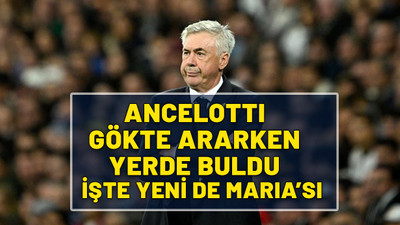 Gökte Ararken yerde buldu. İşte Ancelotti'nin yeni Di Maria'sı