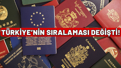 Dünyanın en güçlü pasaportu açıklandı! Türk pasaportunun sıralaması değişti