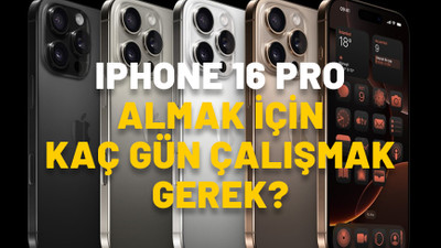 IPHONE 16 PRO İÇİN KAÇ GÜN ÇALIŞMAK GEREK? İşte ülke ülke iPhone 16 için çalışılacak gün sayısı