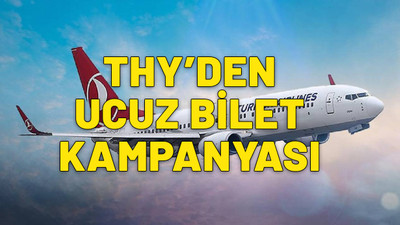 Son tarih 27 Eylül. Elinizi çabuk tutun. THY’den ucuz bilet kampanyası. 129 dolardan başlıyor