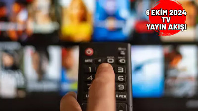 6 EKİM PAZAR TV YAYIN AKIŞI 2024: Bugünkü diziler ve filmler. Now TV, Show TV, TRT1, Star TV, TV8, Kanal D, ATV