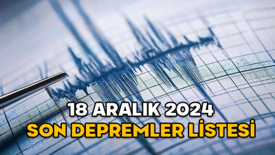 SON DEPREMLER LİSTESİ KANDİLLİ 18 ARALIK 2024: En son deprem nerede oldu, kaç şiddetinde?