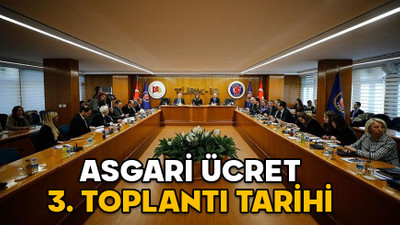 ASGARİ ÜCRET 3. TOPLANTI TARİHİ 2024: 2025 asgari ücreti üçüncü toplantıda açıklanacak mı?