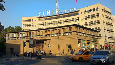 Sümer Holding'e ait taşınmazlar satışa çıkıyor