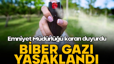 Emniyet Müdürlüğü duyurdu: Sertifikası olmayan biber gazı kullanamayacak!