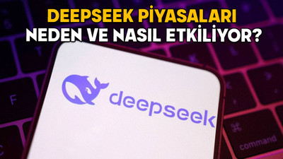 DEEEPSEEK NEDİR VE NASIL ÇALIŞIYOR? Çin’in yapay zekası Deepseek piyasaları neden ve nasıl etkiliyor?