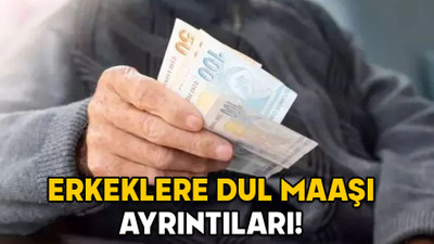 ERKEKLERE DUL MAAŞI AYRINTILARI! Kimler dul maaşı alabilecek, şartları neler? SGK açıkladı