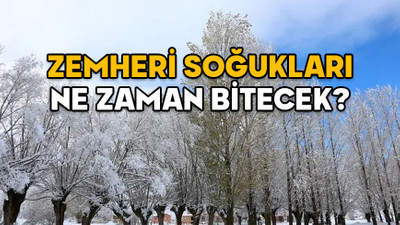 ZEMHERİ SOĞUKLARI NE ZAMAN BİTECEK 2025? Zemheri kışı ne zaman bitiyor?