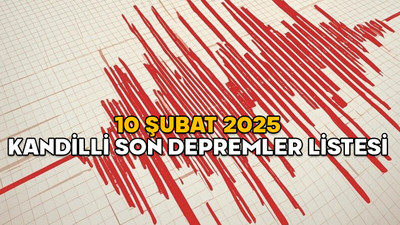 KANDİLLİ SON DEPREMLER LİSTESİ 10 ŞUBAT: Son deprem nerede oldu, ne zaman, kaç şiddetinde?