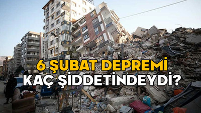 6 ŞUBAT DEPREMİ KAÇ ŞİDDETİNDEYDİ, KAÇ KİŞİ ÖLDÜ? 6 Şubat depreminden etkilenen iller hangileri?