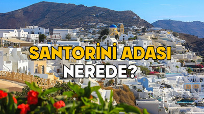 SANTORİNİ ADASI NEREDE, TÜRKİYE’DEN UZAKLIĞI NE KADAR? Depremlerle sarsılan Santorini Adası’nın haritadaki yeri
