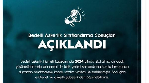 Bedelli askerlik sınıflandırma sonuçları açıklandı