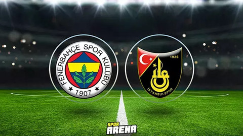 Fenerbahçe'nin İstanbulspor'la maçı başladı! İlk gol Fenerbahçe'den geldi