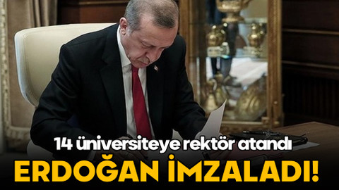 Cumhurbaşkanı Erdoğan 14 üniversiteye rektör atadı