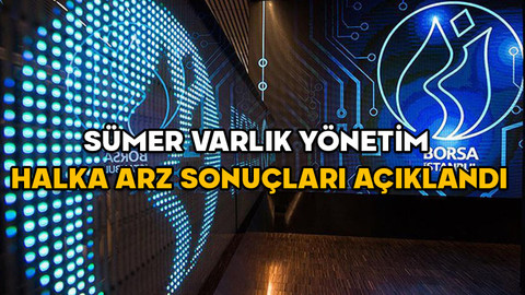 SÜMER VARLIK YÖNETİM HALKA ARZ SONUÇLARI: Sümer Varlık (SMRVA) kaç lot verdi, borsada ne zaman işlem görecek?