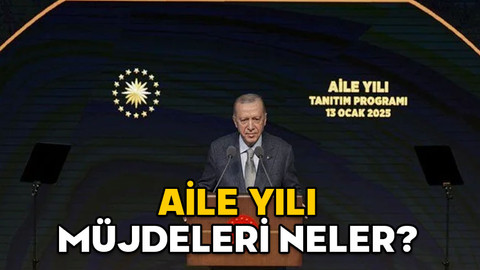 AİLE YILI MÜJDELERİ NELER? Cumhurbaşkanı Erdoğan açıkladı! Evleneceklere, çocuk sahibi olacaklara destek geliyor