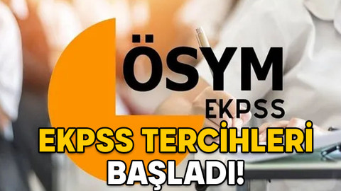 EKPSS TERCİH EKRANI 2025: EKPSS tercihi nasıl yapılır, başvuru ücreti ne kadar? EKPSS tercihleri ne zaman bitecek?
