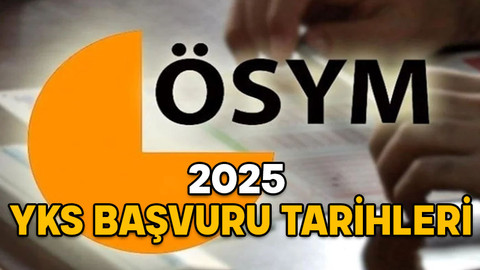 2025 YKS BAŞVURU TARİHLERİ: TYT, AYT, YDT sınavları hangi ayda, başvurular ne zaman başlayacak?