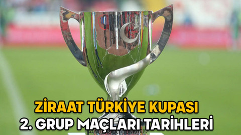 ZİRAAT TÜRKİYE KUPASI 2. GRUP MAÇLARI TARİHLERİ 2025: ZTK A, B, C, D grubu maçları ne zaman saat kaçta?