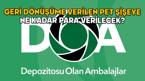 GERİ DÖNÜŞÜME VERİLEN PET ŞİŞEYE NE KADAR PARA VERİLECEK? DOA iade makinesi nasıl kullanılır?