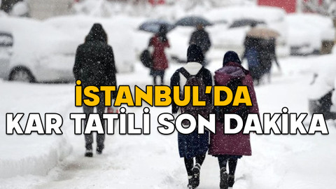 İSTANBUL’DA KAR TATİLİ SON DAKİKA! 11 Şubat İstanbul’da hangi ilçelerde okullar tatil edildi?