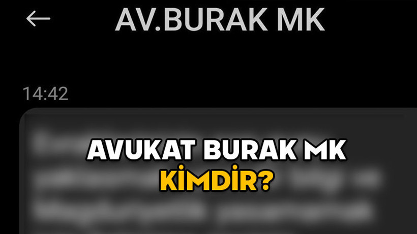 AVUKAT BURAK MK KİMDİR? Cep telefonlarına gelen “Evraklarınızın son günü yaklaşmaktadır” mesajı dolandırıcı mı?